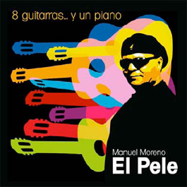 8 guitarras y un piano el pele